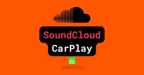 soundcloud carplay|Soundcloud and CarPlay